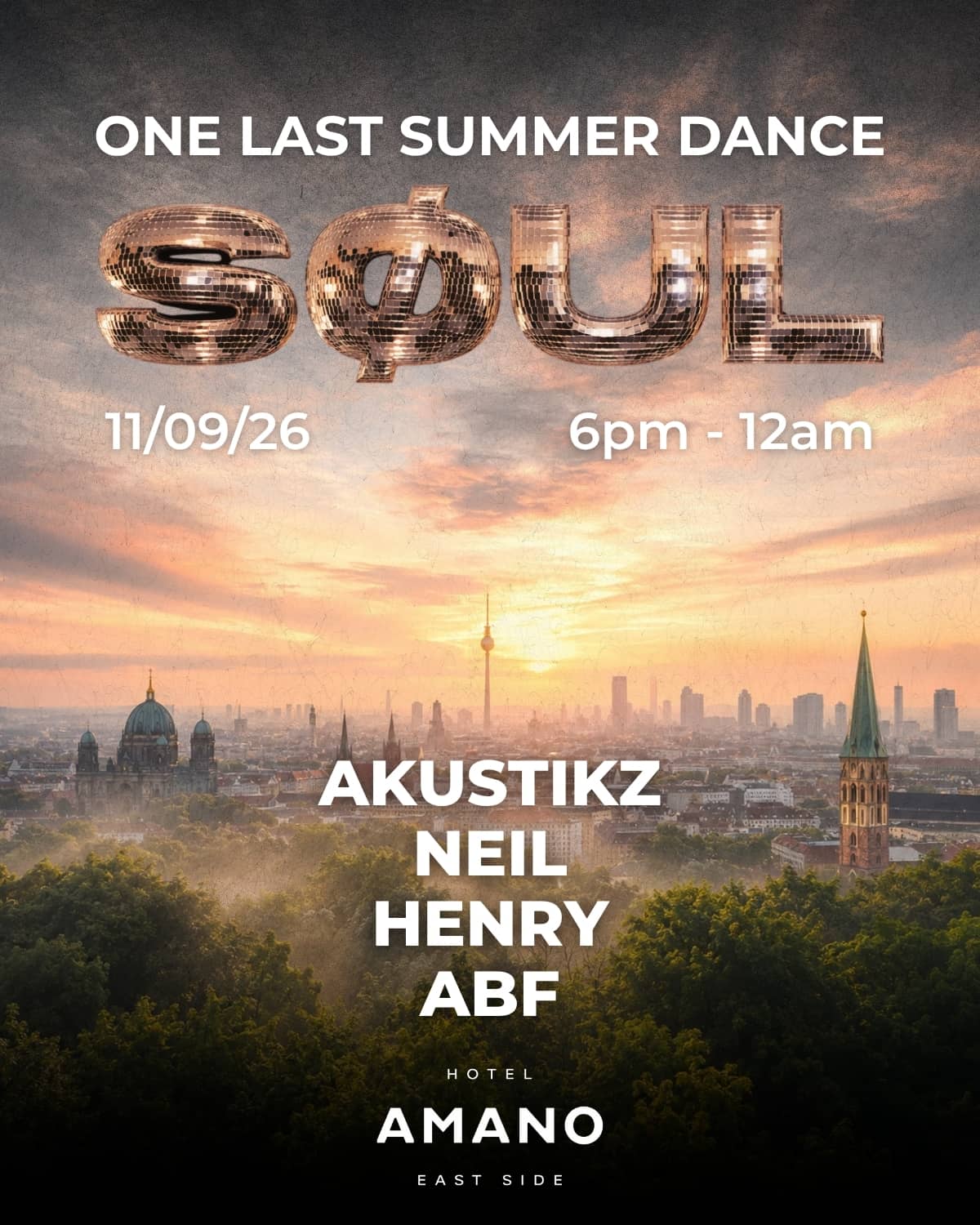 SØUL – Last Dance This Summer | Amano East Side – AMANO East Side